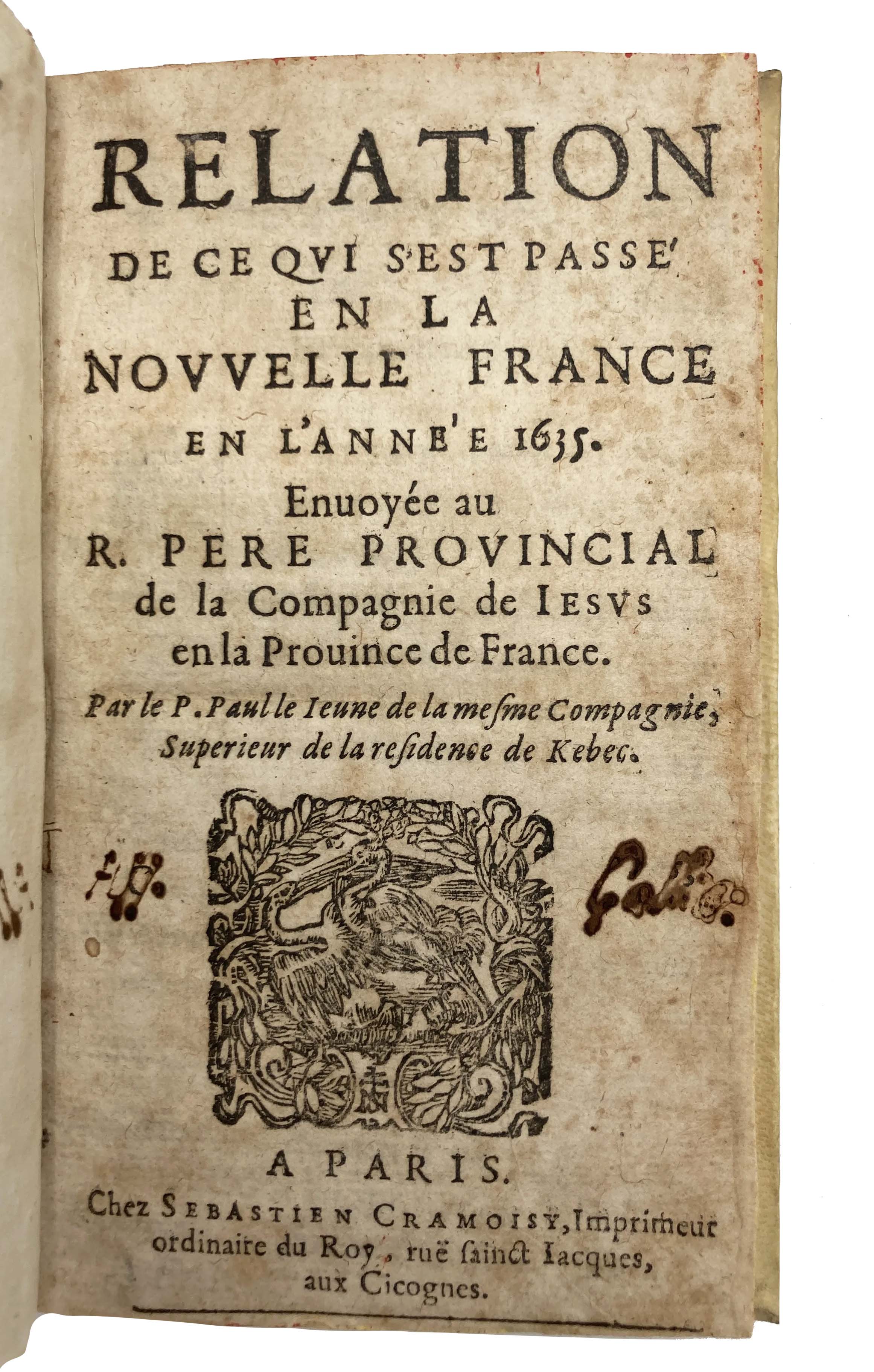 LE JEUNE, Paul; BREBEUF, Jean de; PERRAULT, Julien.
