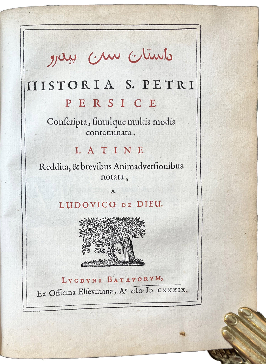 XAVIER, Hieronimus; DE DIEU, Lodewijk. [with] XAVIER, Hieronimus; DE DIEU, Lodewijk. [and] DE DIEU, Lodewijk.