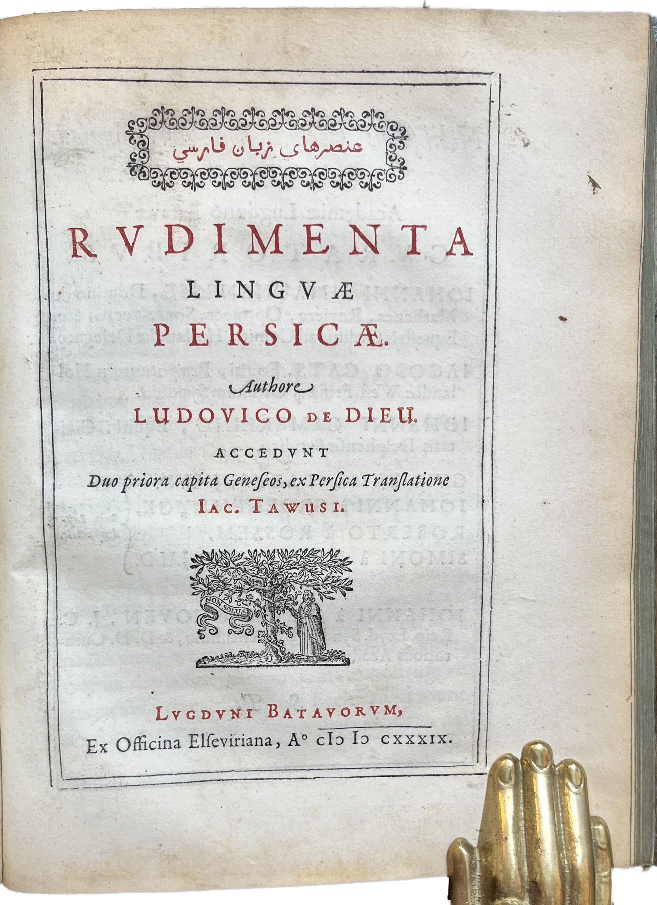 XAVIER, Hieronimus; DE DIEU, Lodewijk. [with] XAVIER, Hieronimus; DE DIEU, Lodewijk. [and] DE DIEU, Lodewijk.