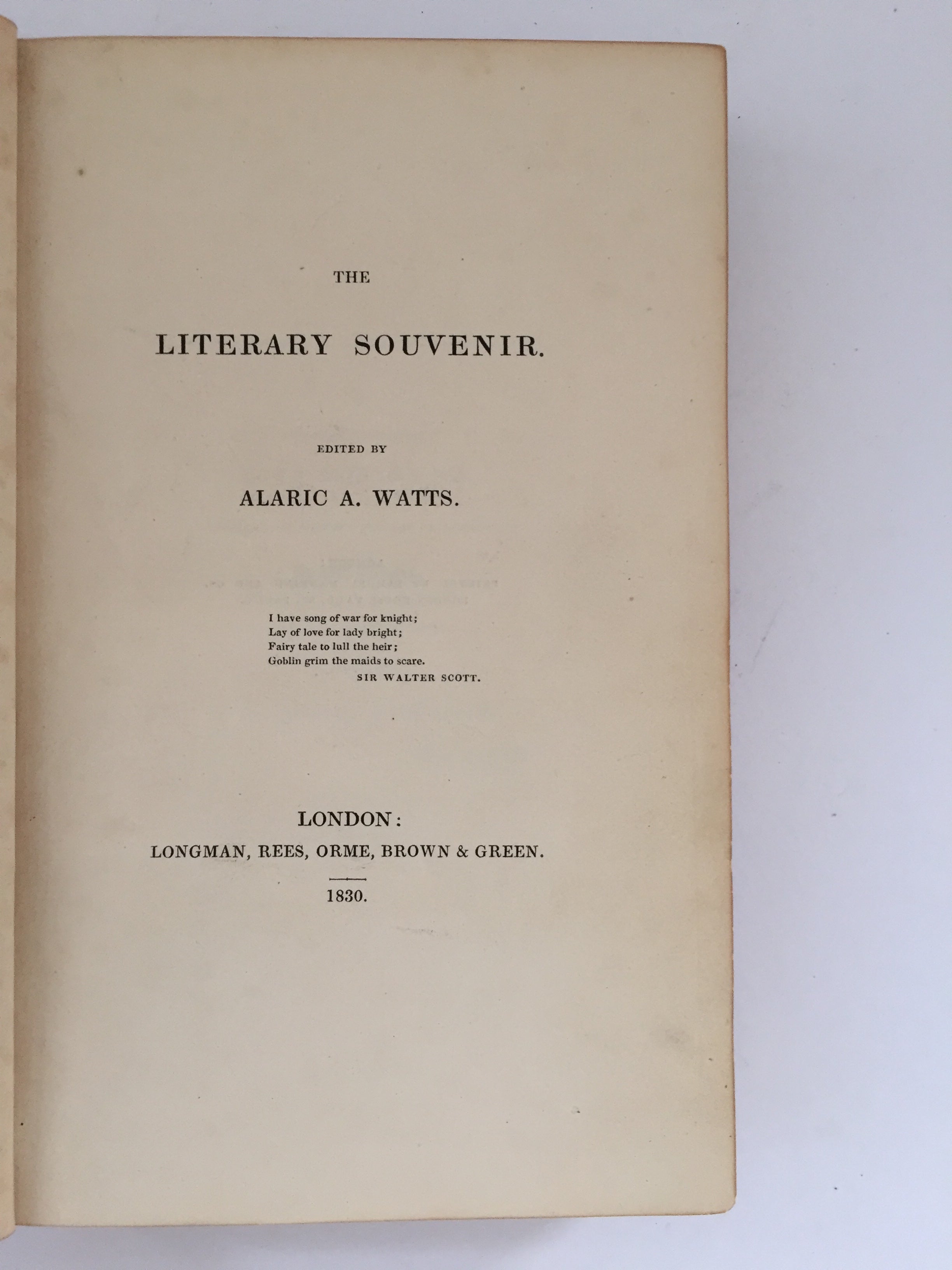 WATTS, Alaric A. (ed.) LITERARY SOUVENIR 1830